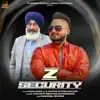 Aman Mehra - Z Security (feat. S. Charanjit Singh Dhillon) - Single